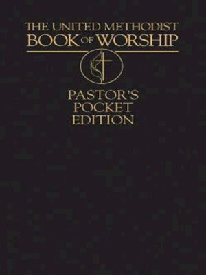 cover image of The United Methodist Book of Worship Pastor's Pocket Edition